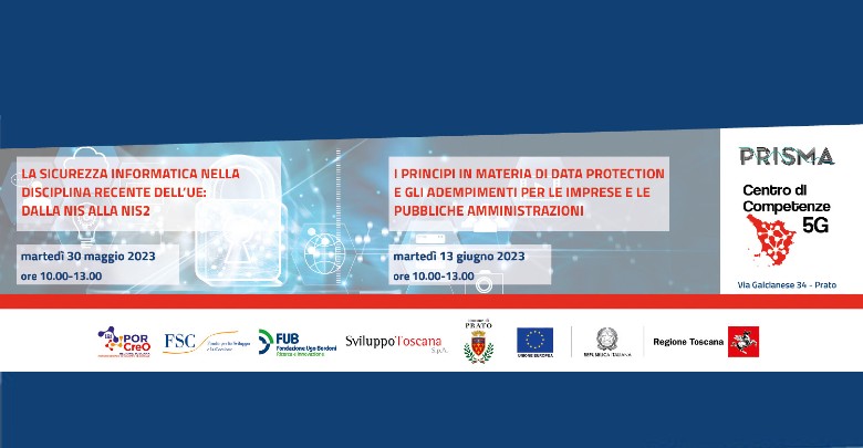 la sicurezza informatica nella disciplina recente dell'UE. I principi in materia di data protection e gli adempimenti per le imprese e le pubbliche amministrazioni